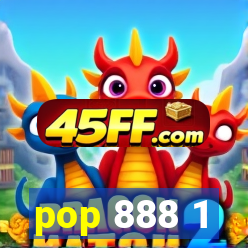 pop 888 1